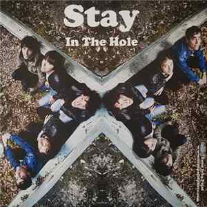 Stay / The Slingshots - In The Hole / Cranky Honky Album