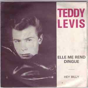 Teddy Levis - Elle Me Rend Dingue / Hey Billy Album