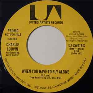Charlie Louvin - When You Have To Fly Alone Album
