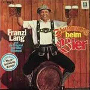 Franzl Lang - Stimmung beim Bier Album