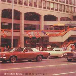 Glissando Bros. - A Great Gift Anytime Album