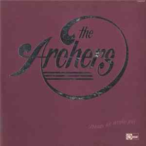 The Archers - ...Things We Deeply Feel Album