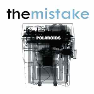The Mistake - Polaroids Album