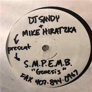 DJ Sandy & Mike Hiratzka Present S.M.P.E.M.B. - The Genesis Project Album