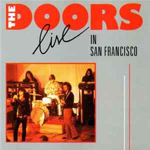 The Doors - Live In San Francisco Album