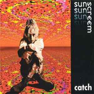 Sunscreem - Catch Album