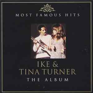 Ike & Tina Turner - The Album - Most Famous Hits (CD 1) Album