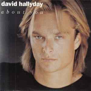 David Hallyday - About You Album