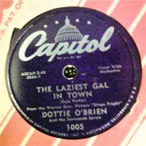 Dottie O'Brien And The Savannah Seven - The Laziest Gal In Town / Big Butter And Egg Man Album