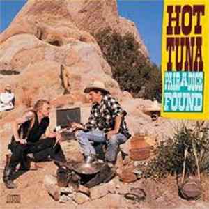 Hot Tuna - Pair A Dice Found Album