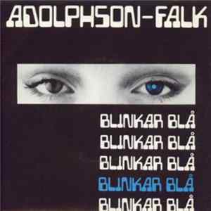 Adolphson-Falk - Blinkar Blå Album