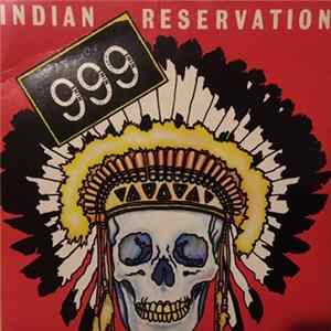 999 - Indian Reservation Album