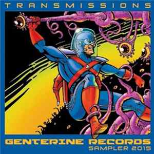 Various - Transmissions - Genterine Records Sampler 2015 Album