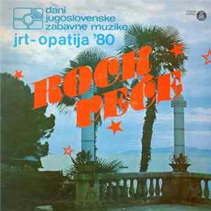 Various - JRT - Opatija '80 - Rock Veče Album