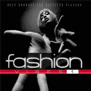 Various - Fashion Vibes 1 Album