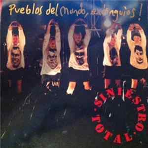 Siniestro Total - Pueblos Del Mundo Extinguios Album