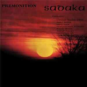 Sadaka - Premonition Album