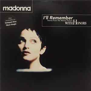 Madonna - I'll Remember (Theme From The Motion Picture "With Honors") Album