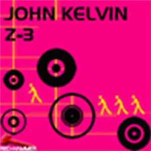 John Kelvin - Z3 Album