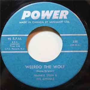 Frankie Stein & His Ghouls - Weerdo The Wolf Album