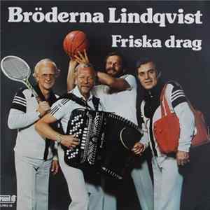 Bröderna Lindqvist - Friska Drag Album