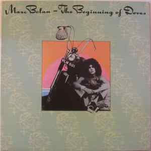 Marc Bolan - The Beginning Of Doves Album