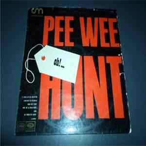 Pee Wee Hunt - Oh!... Album