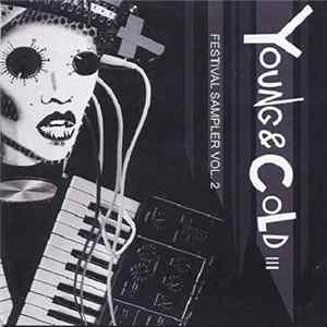 Various - Young & Cold III - Festival Sampler Vol. 2 Album
