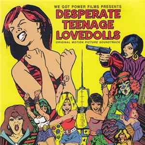 Various - Desperate Teenage Lovedolls (Original Motion Picture Soundtrack) Album