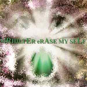 Mr Hilter - Erase My Self Album