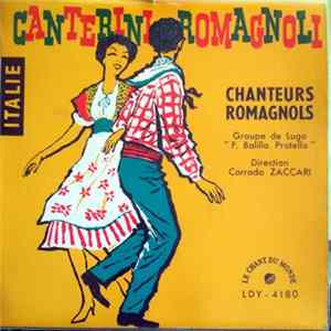 Groupo de Lugo "F. Balilla Pratella" - Canterini Romagnoli (Chanteurs De Romagne) Album