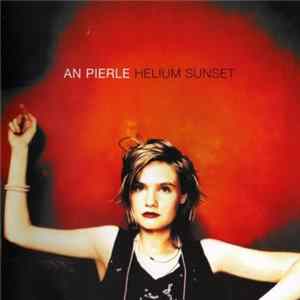 An Pierlé - Helium Sunset Album