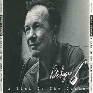 Pete Seeger - A Link In The Chain Album