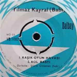 Yılmaz Kayral (Babi) - Kaşık Oyun Havası - Kol Bastı / Halep Yolu - La Komparsita Album