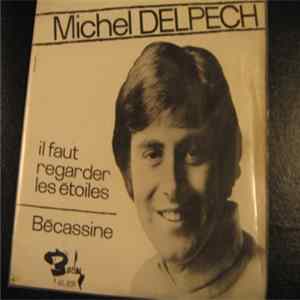 Michel Delpech - Il Faut Regarder Les Etoiles Album