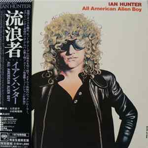 Ian Hunter - All-American Alien Boy Album