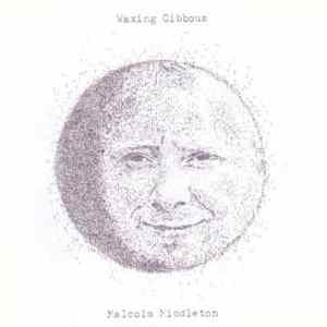 Malcolm Middleton - Waxing Gibbous Album