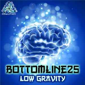Bottomline25 - Low Gravity Album
