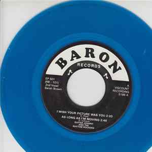 Guitar Johnny And The Rhythm Rockers - I Wish Your Picture Was You / As Long As I'm Moving / Good Rockin' Mama / Down In The Alley Album