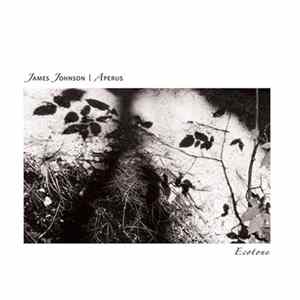 James Johnson | Aperus - Ecotone Album