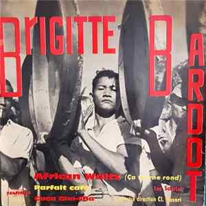Claude Vasori Et Son Orchestre, James Award Et Son Orchestre, Les Scarlet - Brigitte Bardot Album