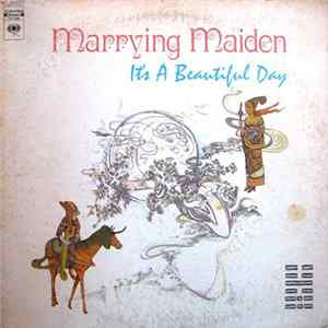 It's A Beautiful Day - Marrying Maiden Album