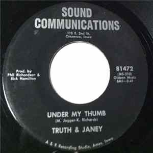 Truth & Janey - Under My Thumb / Midnight Horsemen Album