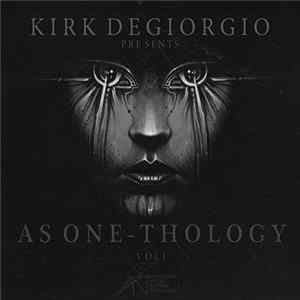 Kirk Degiorgio Presents As One - Thology Vol 1 Album