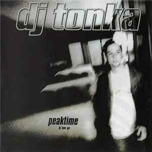 DJ Tonka - Peaktime (In One Go) Album