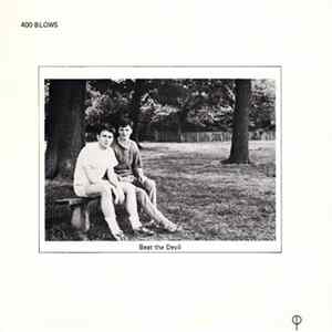 400 Blows - Beat The Devil Album