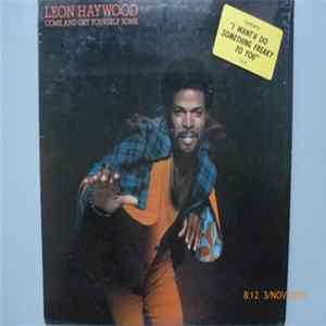 Leon Haywood - Come And Get Yourself Some Album