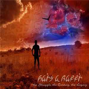 Haig & Raffi - The Struggle, The Century, The Legacy Album