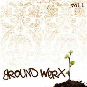 Building Block Records Artists - Ground Werx Vol 1 Album