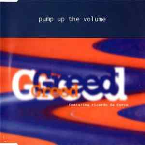 Greed featuring Ricardo Da Force - Pump Up The Volume Album